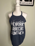 Sale: Large & XL If it involves fireworks summer nights barbecues and freedom count me in racer tank