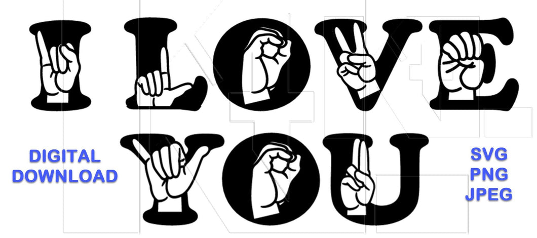 I Love You Sign Language Hands SVG file, Sign Language Love SVG, Love SVG, Silhouette Cameo, Cricut Cut File, I Love You digital file