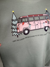 Load image into Gallery viewer, XL Hippie van get in loser we are going to see Christmas lights Sage unisex crewneck
